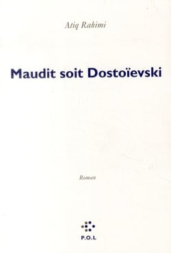 Maudit soit Dostoïevski