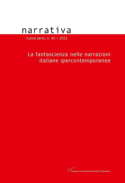 Narrativa : La fantascienza nelle narrazioni italiane ipercontemporanee