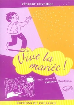 Vive la mariée !