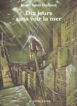 Dix jours sans voir la mer t.2