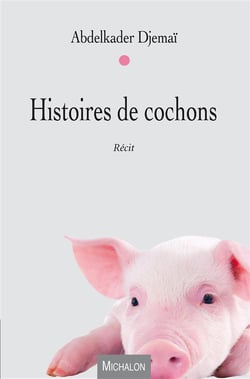 Histoires de cochons