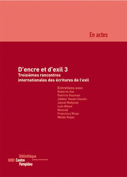 D'encre et d'exil t.3 - 3emes rencontres internationales des ecritures de