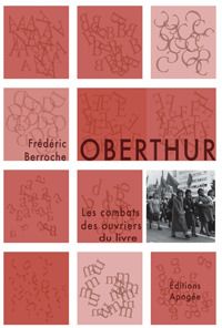 Oberthur - les combats des ouvriers du livre