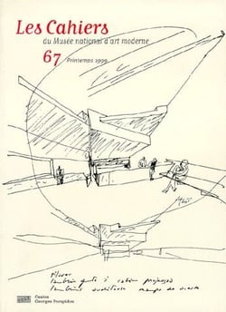 Les cahiers du musée national d'art moderne n.67 : printemps 1999
