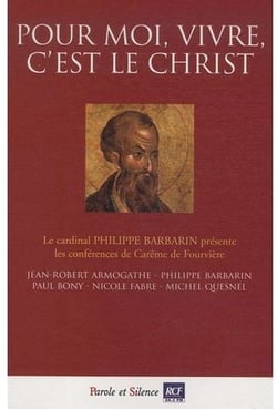 Pour moi, vivre c'est le christ