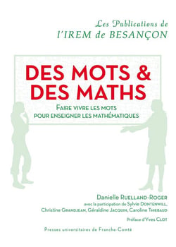 Des mots et des maths : Faire vivre les mots pour enseigner les mathématiques