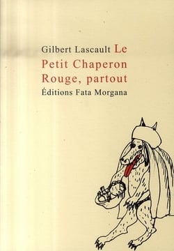 Le petit chaperon rouge partout