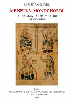 Mensura monochordi - la division du monochorde (ixe-xve siècle)
