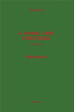 La première guerre d'Indochine (1945-1954) - bibliographie