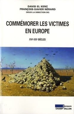 Commémorer les victimes en Europe (XVIe-XXIe siècles)