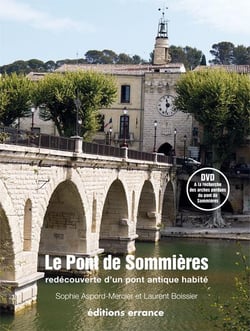 Le pont de Sommiéres révélé