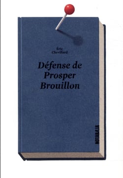 Défense de Prosper Brouillon