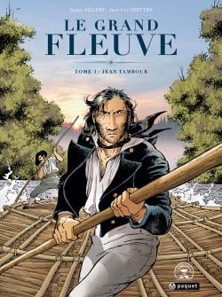 Le grand fleuve Tome 1 : Jean Tambour