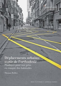 Déplacements urbains - sortir de l'orthodoxie  playdoyer pour une prise en compte des hatibudes