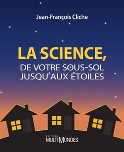 La science, de votre sous-sol jusqu'aux étoiles