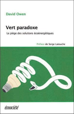 Vert paradoxe - le piège des solutions écoénergétiques