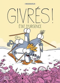 Givrés ! Tome 3 : état d'urgence