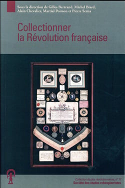 Collectionner la révolution française