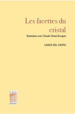 Les facettes du cristal - entretiens avec Claude-Henri Rocquet