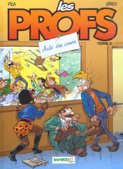 Les profs Tome 5 : chute des cours