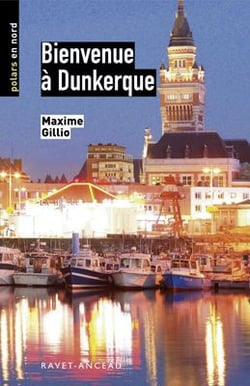BIENVENUE A DUNKERQUE