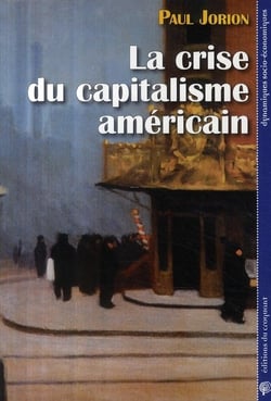 La crise du capitalisme américain