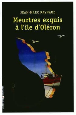 Meutres exquis à l'île d'Oléron
