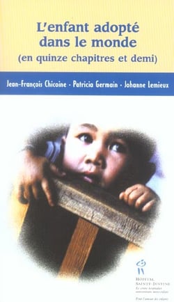 L'enfant adopté dans le monde - en quinze chapitres et demi