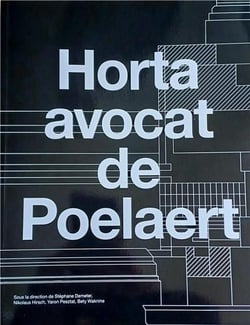 Horta avocat de Poelaert : la leçon du palais de justice