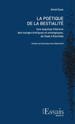 La Poétique de la Bestialité : Une esquisse littéraire des marges érotiques et ontologiques, de Sade à Rachilde
