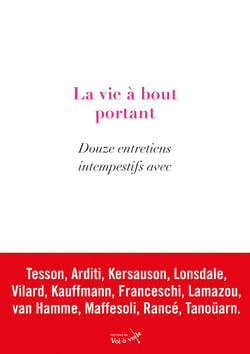 La Vie à bout portant