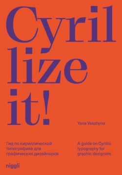 Cyrillize it ! a guide on cyrillic typography for graphic designers