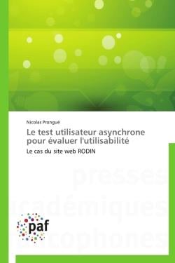 Le test utilisateur asynchrone pour évaluer l'utilisabilité - le cas du site web RODIN