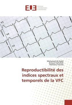 Reproductibilite des indices spectraux et temporels de la vfc