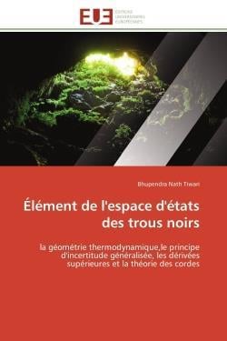 Element de l'espace d'etats des trous noirs - la geometrie thermodynamique,le principe d'incertitude