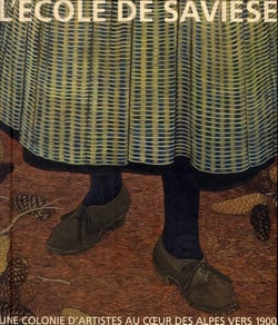 L'école de savièse - une colonie d'artistes au coeur des alpes vers 1900
