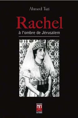 Rachel à l'ombre de Jérusalem