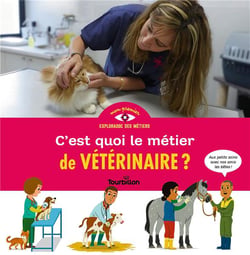 C'est quoi, le métier de vétérinaire ?