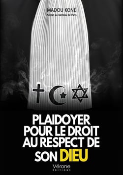 Plaidoyer pour le droit au respect de son Dieu