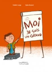 Moi je suis un grand