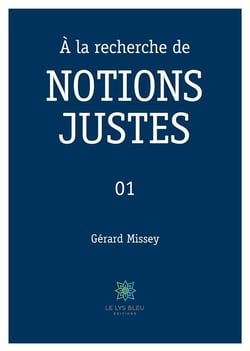 À la recherche de NOTIONS JUSTES : 01