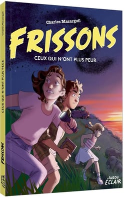 Frissons : Ceux qui n'ont plus peur