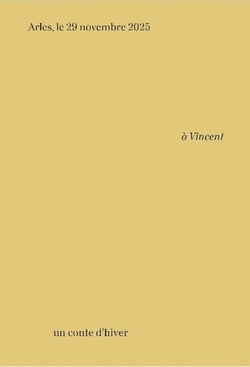 à Vincent : un conte d’hiver