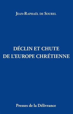 Déclin et chute de l'europe chrétienne