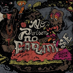 No poison no paradise