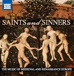 Saint and sinners : the music of medieval and renaissance europe