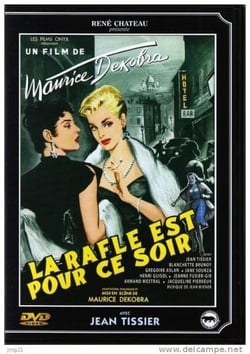 La Rafle est pour ce soir