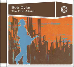 The first album - Bob Dylan