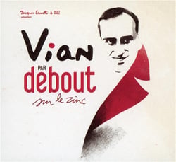 Vian par Debout Sur Le Zinc