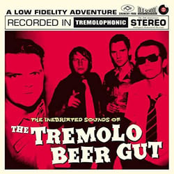 The inebriated sounds of the tremolo beer gut